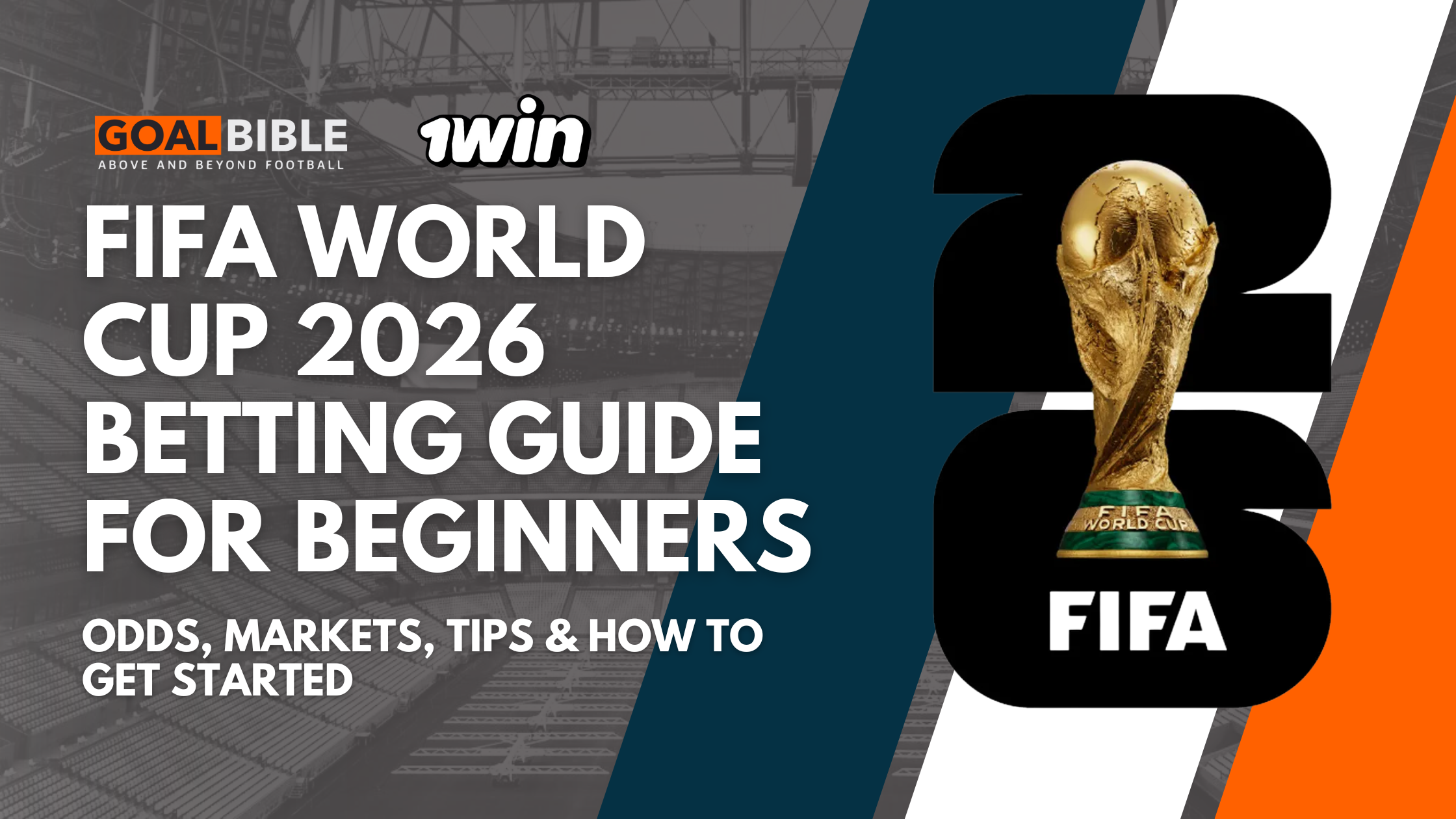 The Best Beginners Betting Guide for FIFA World Cup 2026