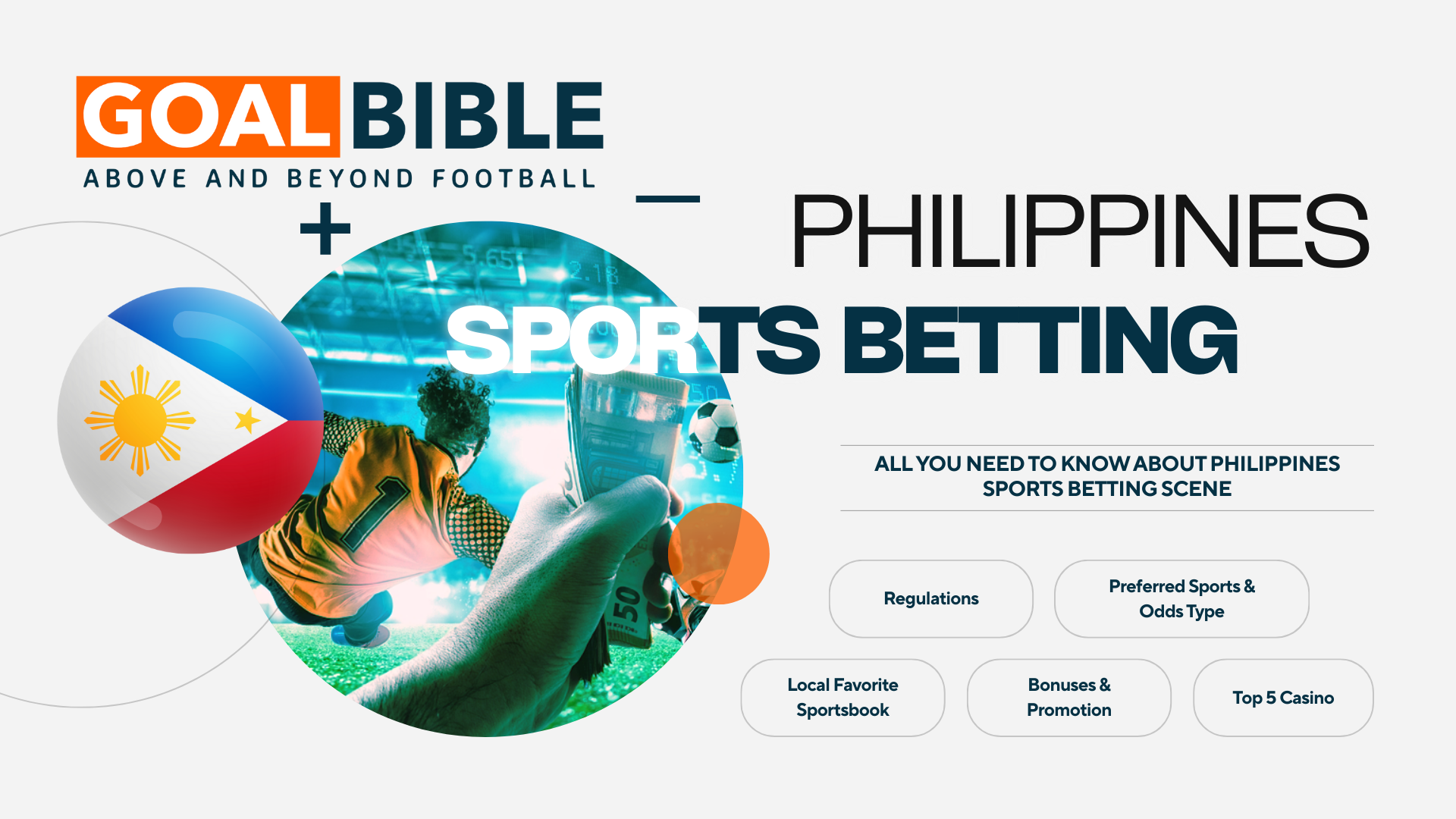 A guide about Philippines sports betting player preference and the recommend trusted online sports betting site by GoalBible