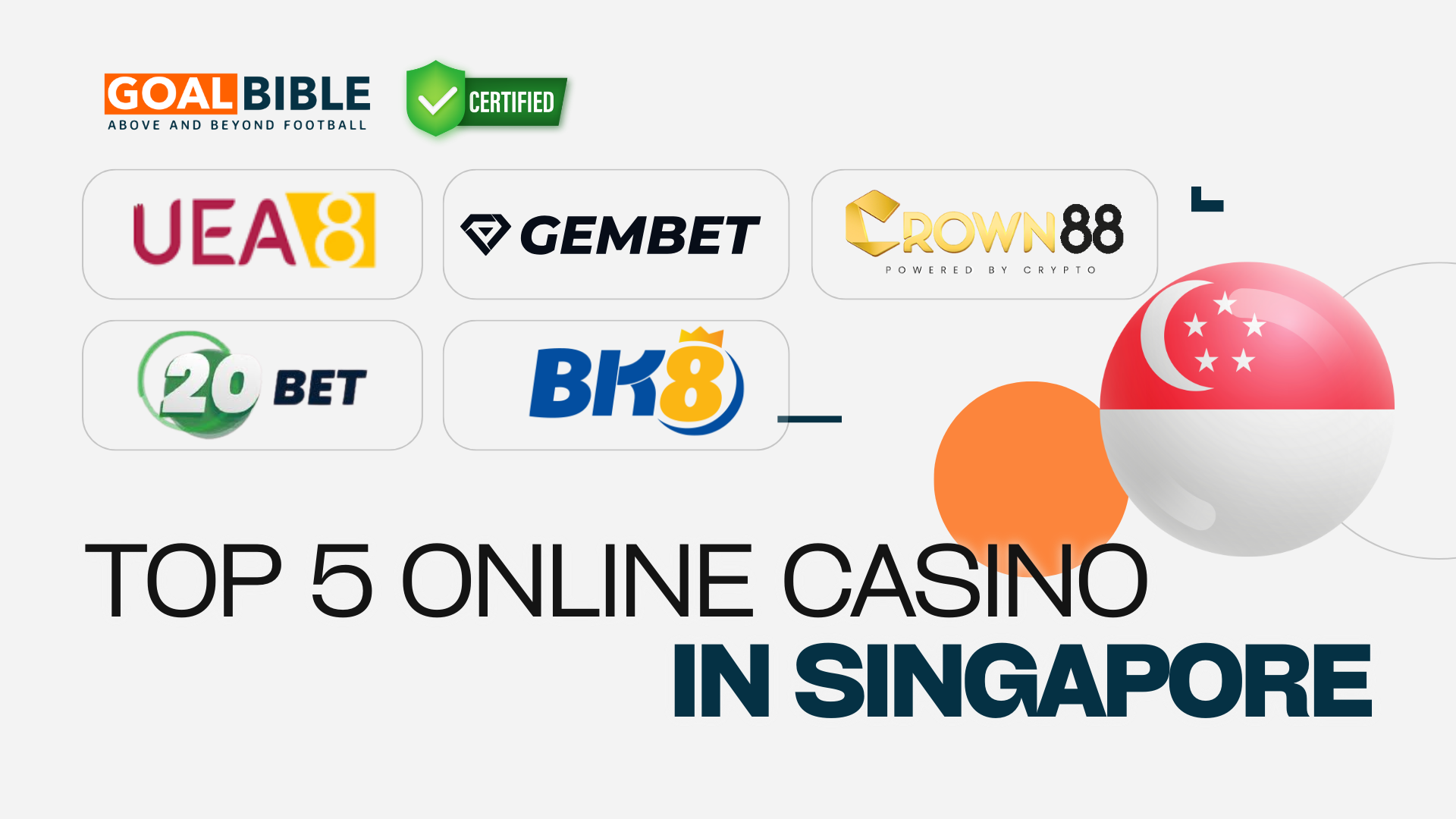 Top 5 Best and Trusted Online Casino for Sports Betting players in Singapore verifed by GoalBible Expert Punters