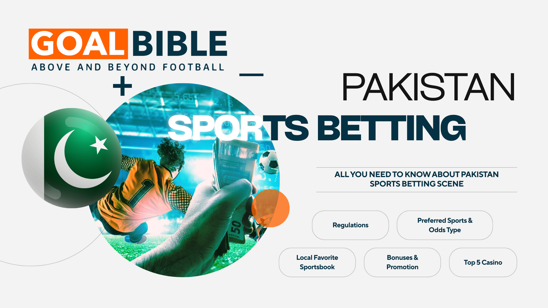 All you need to know about Pakistan sports betting player preference and the recommend trusted online sports betting site by GoalBible