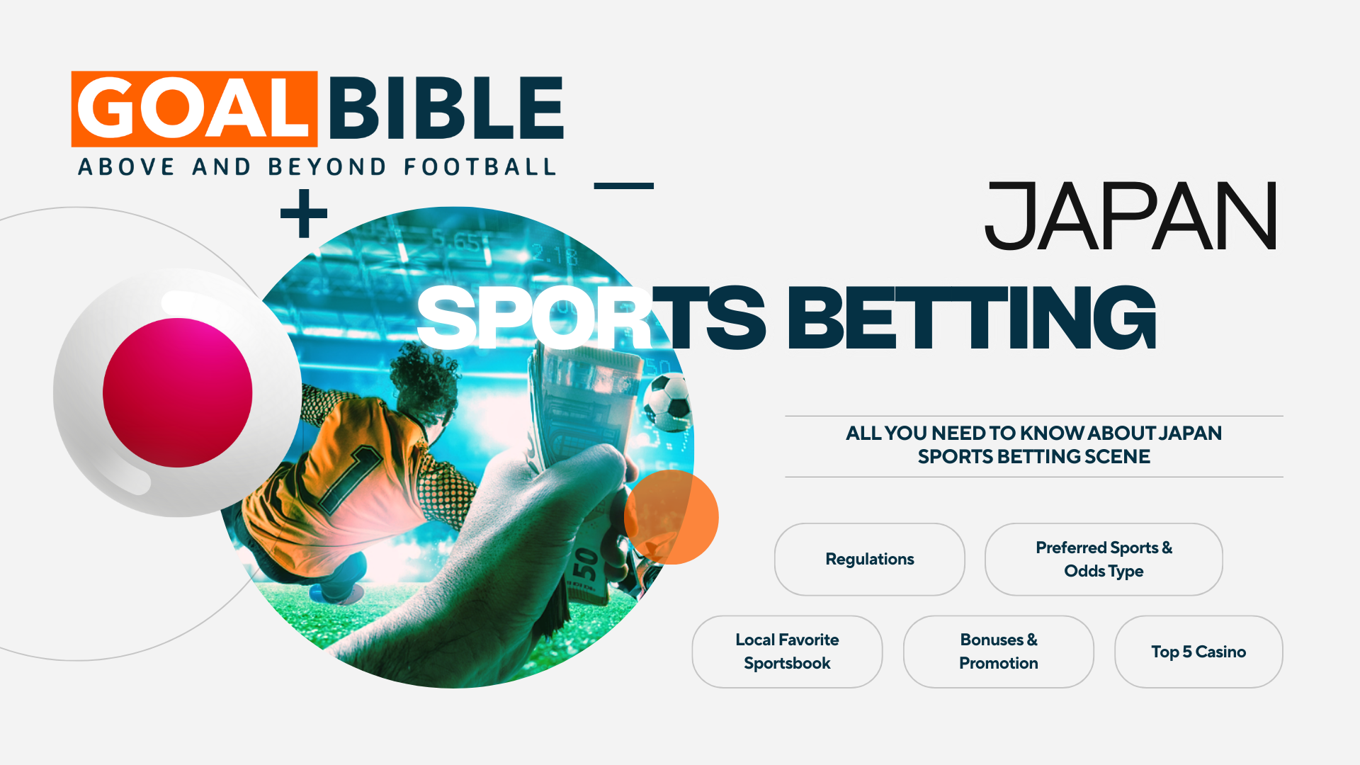 2026 Best guide about Japan sports betting player preference and the recommend trusted online sports betting site by GoalBible